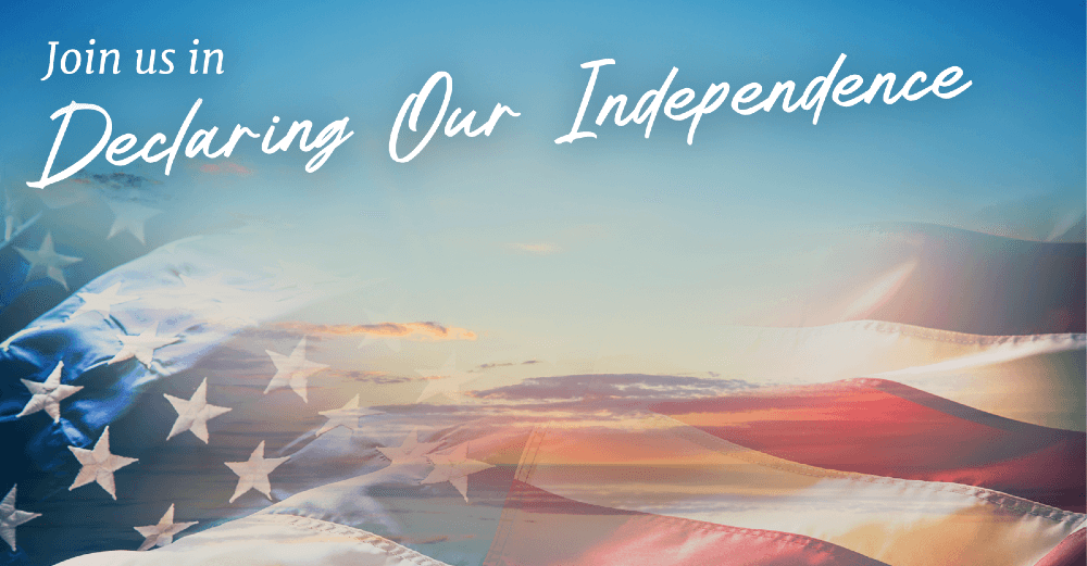 Join Us in Declaring Our Independence