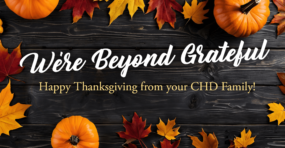 Happy Thanksgiving from your CHD family