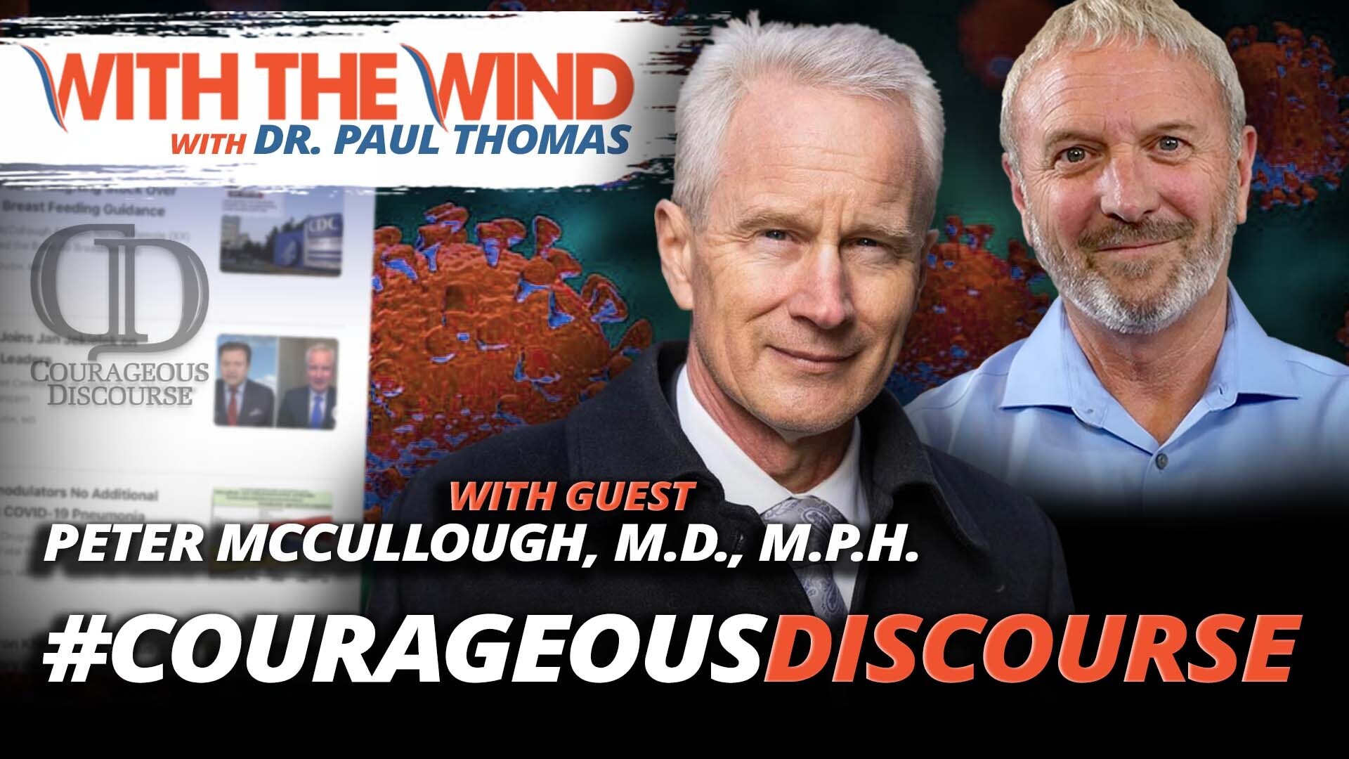 CourageousDiscourse With Dr. Peter McCullough