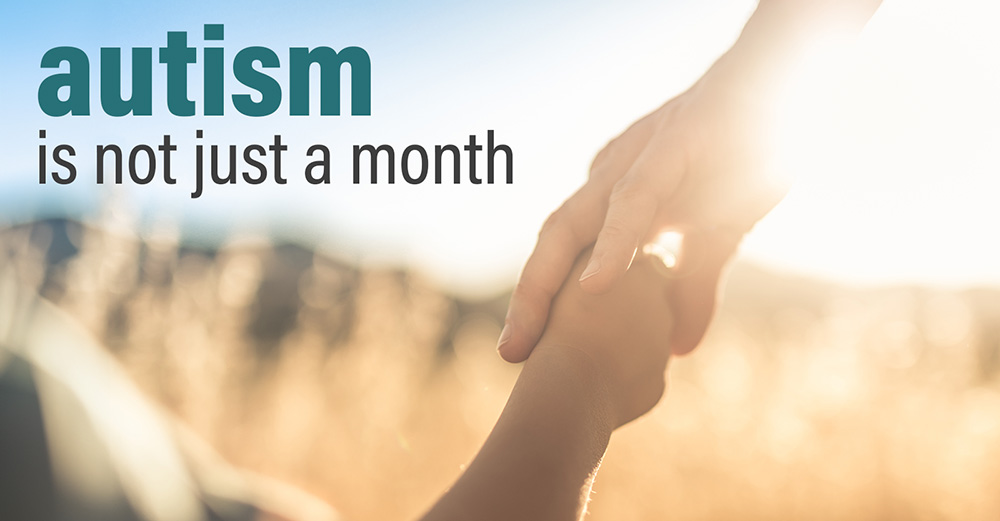 Autism in not just a month