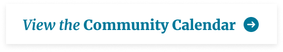 View the Community Calendar