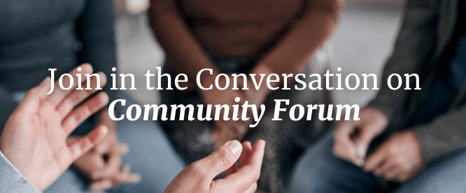 Join in the Conversation on Community Forum