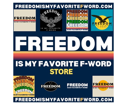 Freedom is my Favorite F Word