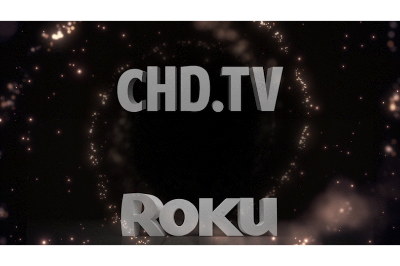 CHD.TV Is Now on ROKU